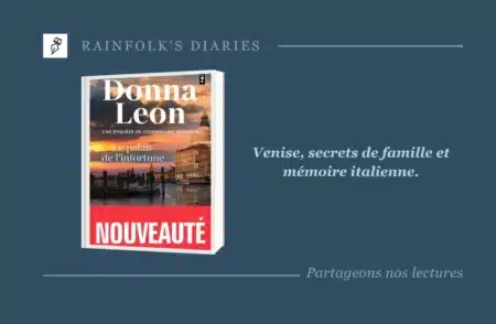 Le Palais de l’infortune de Donna Leon : Plongée envoûtante dans les secrets de Venise Livre : Le Palais de l'infortune – Donna Leon