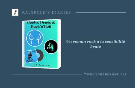 Livre : Boobs, Drugs & Rock'n'Roll – R.A. Lescene