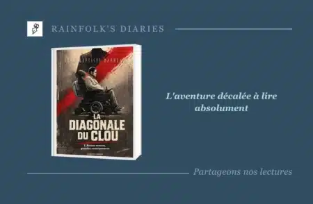 La Diagonale du clou : l’art du roman d’aventure décalé et picaresque Livre : La Diagonale du clou (tome 1) – Jean-Baptiste Barreau