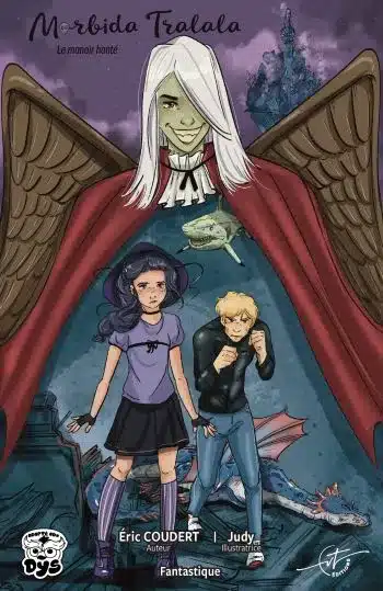 Éric Coudert : Morbida Tralala Tome 3 - Le manoir hanté
