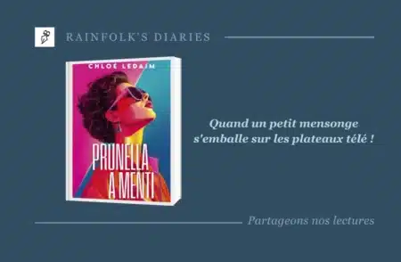 Plongée irrésistible dans les tourbillons de « Prunella a menti » de Chloé Ledaim Livre : Prunella a menti – Chloé Ledaim