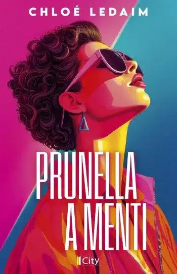 couverture livre prunella a menti chloé ledaim Chloé Ledaim : Prunella a menti, avis